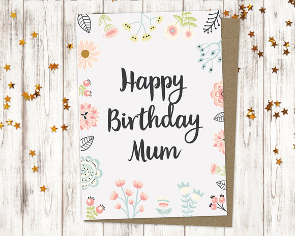 Happy Birthday Mum Floral Card