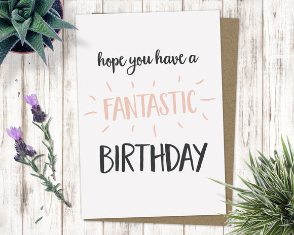 Have a fantastic Birthday Card