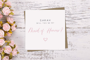 Personalised Will You Be My Bridesmaid / Maid of Honour Card